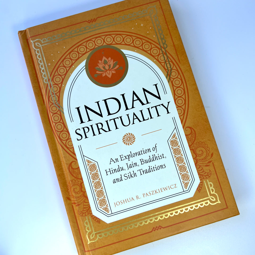 Indian Spirituality by Joshua R. Paszkiewicz