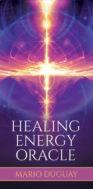Healing Energy Oracle by Mario Duguay