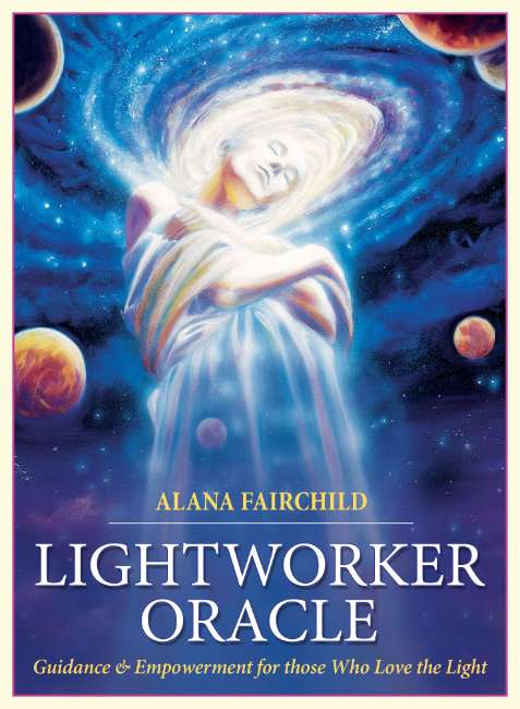 Lightworker Oracle Cards By Alana Fairchild